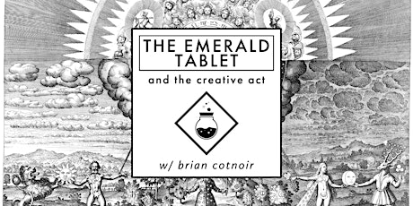 The Emerald Tablet & the Creative Act