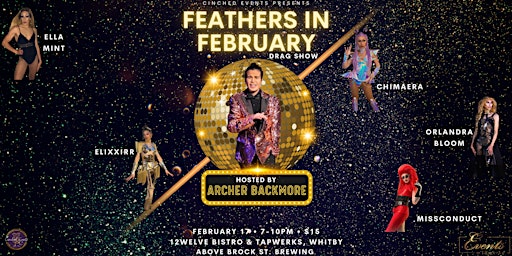 Feathers in February Drag Show - Presented by Cinched Events