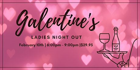 Imagen principal de Galentine's Night