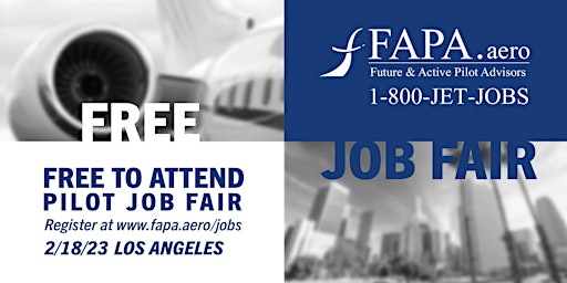 FAPA Pilot Job Fair, Los Angeles, CA, February 18, 2023