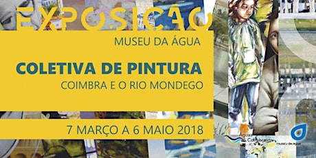 Imagem principal de Coletiva de pintura "Coimbra e o Rio Mondego"