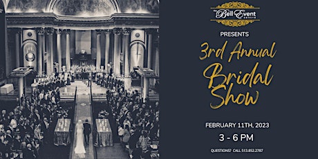 The Bell Event Centre’s 3rd Annual Bridal Show