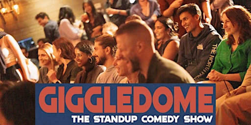 Giggledome: The Standup Comedy Show