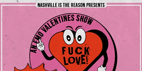 An Emo Valentine Show w/ Allistair, Reece Young, L E A , Borderline Natives