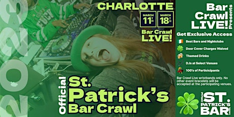 2023 Official St. Patrick's Bar Crawl Charlotte, NC 2 Dates March 11 & 18