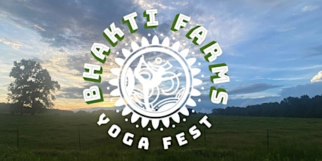Bhakti Farms Yoga Fest