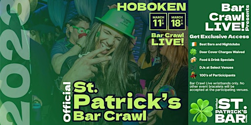 2023 Official St. Patrick's Bar Crawl Hoboken, NJ 2 Dates March 11th & 18th