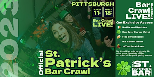 2023 Official St. Patrick's Bar Crawl Pittsburgh, PA 2 Dates March 11 & 18