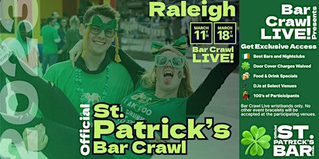 2023 Official St. Patrick's Bar Crawl Raleigh, NC 2 Dates March 11th & 18th
