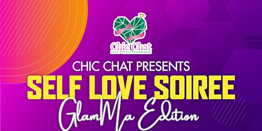 Self Love Soiree-GlamMa Edition