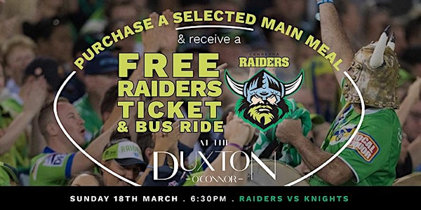 Raiders vs. Knights: Ticket & Meal at The Duxton