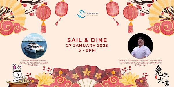 SAIL & DINE by MasterChef Leon Lim | Chinese New Year Special