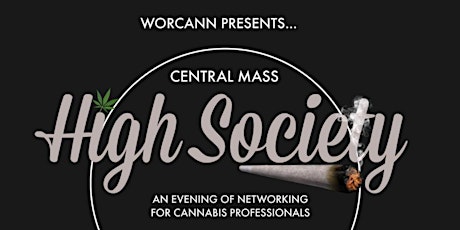 WorCann Presents High Society primary image