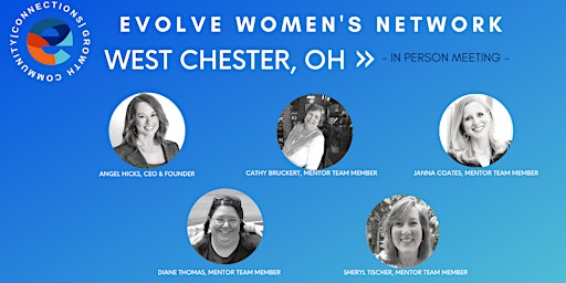 Imagem principal do evento Evolve Women's Network: West Chester, OH (In-Person)