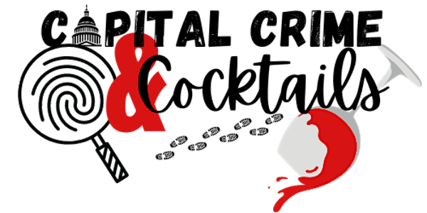 Capital Crime and Cocktails