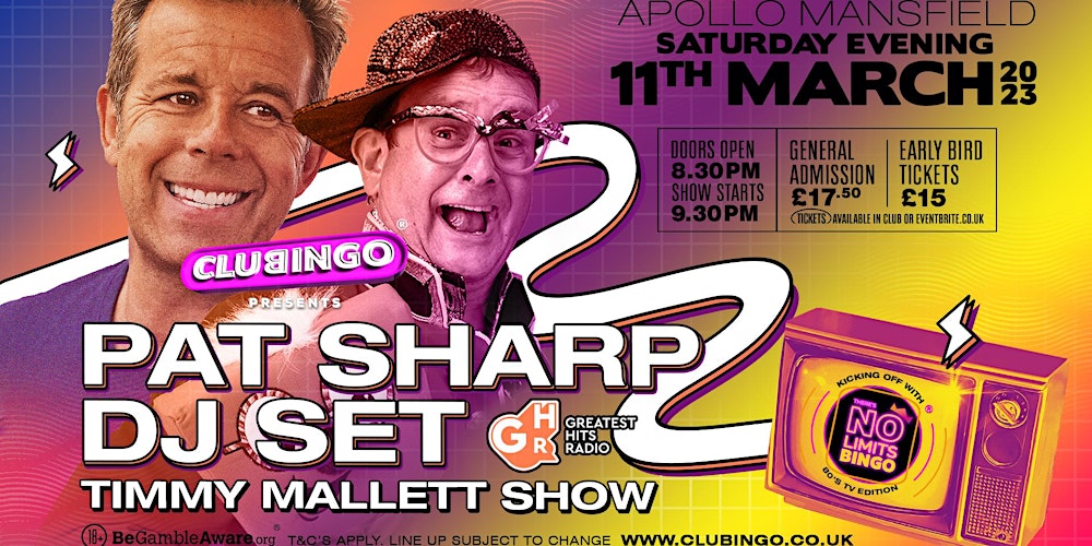 Mansfield - Pat Sharp DJ Set  plus Timmy Mallet +