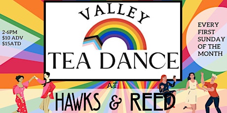 Valley Tea Dance at Hawks & Reed