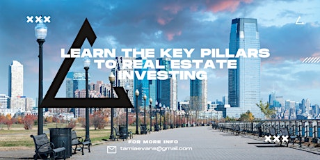 LEARN THE KEY PILLARS OF REAL ESTATE INVESTING AT THIS VIRTUAL INTRODUCTION
