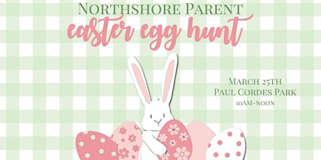 Northshore Parent Easter Egg Hunt--Sponsored by Rapid Urgent Care primary image