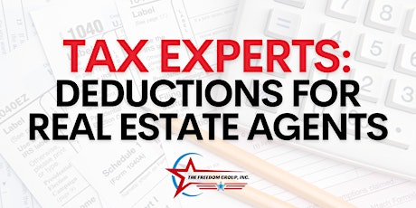 Freedom Tax Experts: Tax Deductions for Real Estate Agents