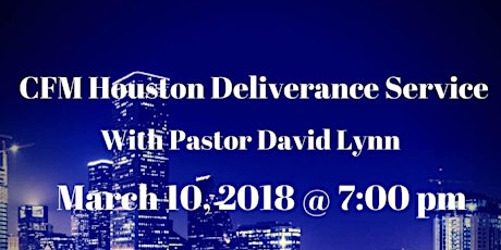 Christ's Forgiveness Ministries Houston Deliverance Service primary image