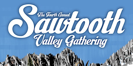 Image principale de Sawtooth Valley Gathering 2018