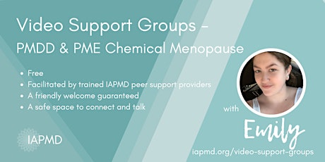 IAPMD Peer Support For PMDD/PME - Emily's Group (Chemical Menopause)