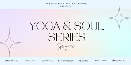 Yoga & Soul Series - Spring 2023