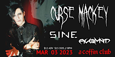 CURSE MACKEY + SINE  with guests:  AVGMNT