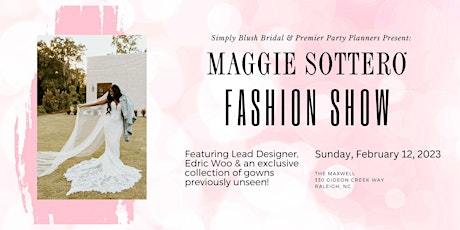 Maggie Sottero Fashion Show & Designer Event