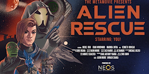 Alien Rescue - Experimental Show - Sunday, March 19th, 2023  - 2:00pmET