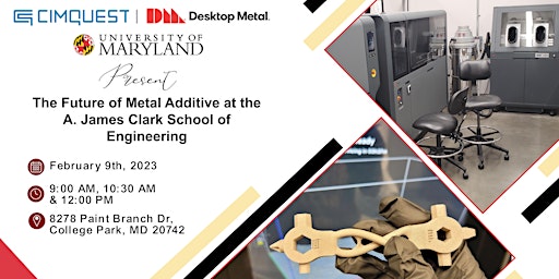 The Future of Metal Additive at the A. James Clark School of Engineering