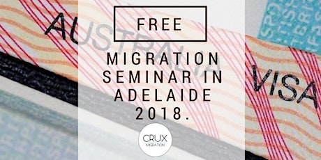 Free Migration Seminar 2018 in Adelaide primary image