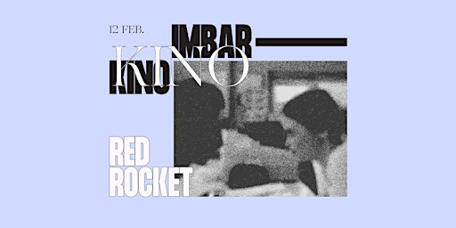 ImbarKino — RED ROCKET (2021)