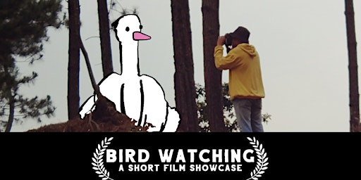 Immagine principale di Bird Watching - A Short Film Showcase 