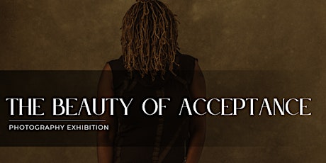 The Beauty of Acceptance