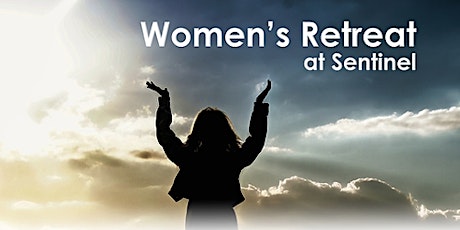 2024 Women's Retreat at Sentinel