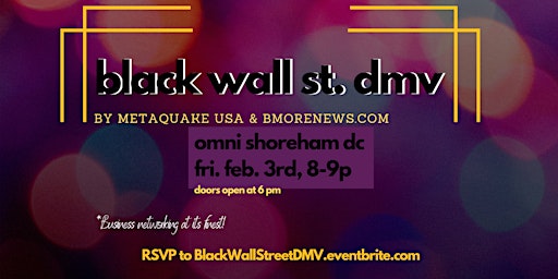 Black Wall Street DMV by Metaquake USA & BMORENews.com
