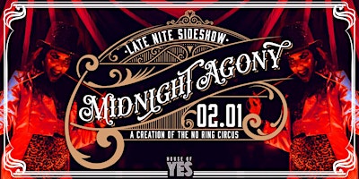 Midnight+Agony+%7C+Late+Night+Sideshow