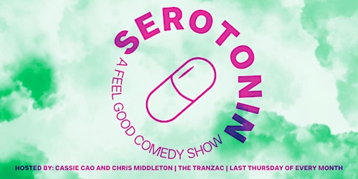 Serotonin: A Feel Good Comedy Show primary image