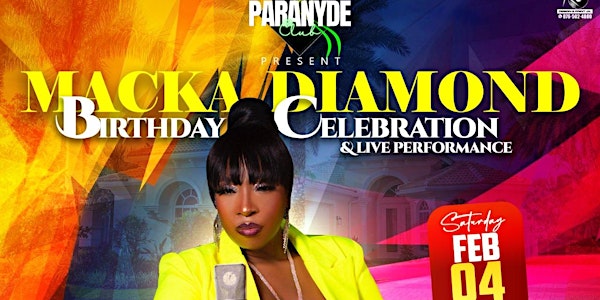 Macka  Diamond’s Birthday Celebration & Performance