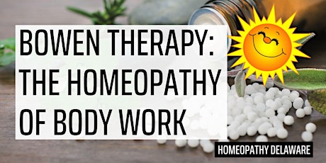 Bowen Therapy - the Homeopathy of Body Work