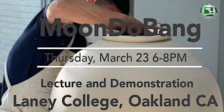 Ceramic Artist Moon Do Bang - Lecture and Demonstration