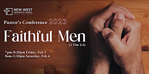 FAITHFUL MEN: Pastors Conference 2023