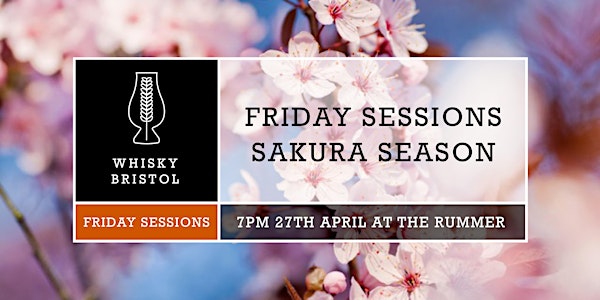 Friday Sessions // Sakura Season // A Taste of Nikka & Kavalan