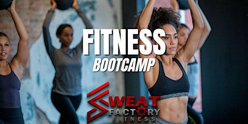 Sweat Factory Fitness Bootcamp Class