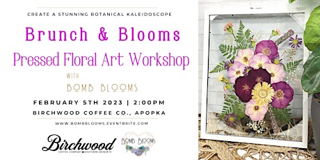 Brunch & Blooms: Pressed Floral Art Workshop