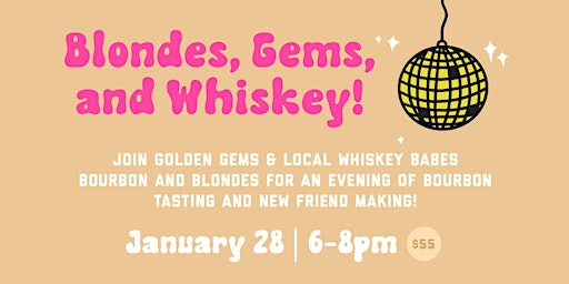 Blondes, Gems & Whiskey Event