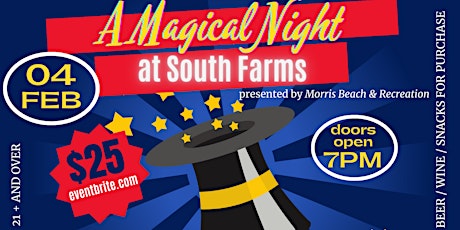 A MAGICAL NIGHT at South Farms ~ a Morris Beach & Recreation fundraiser