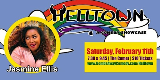 2/11 | Helltown - A Comedy Showcase | Jasmine Ellis